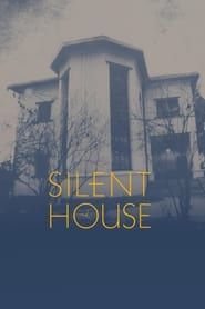 Silent House series tv