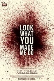 Look What You Made Me Do series tv