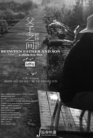 Between Father and Son series tv