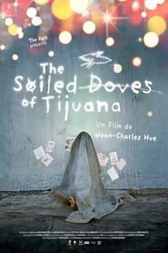 The Soiled Doves of Tijuana series tv