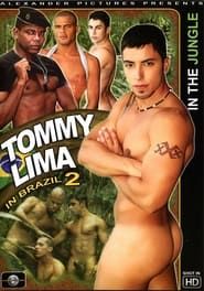 Tommy Lima in Brazil 2: In the Jungle (2008)