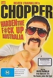 Image Heath Franklin's Chopper - Harden the F#ck Up Australia