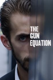 The Gun Equation series tv
