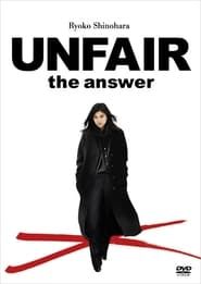 Unfair: The Answer (2011)