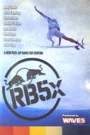 RB5x - A New Pick up Game for Surfing (2005)