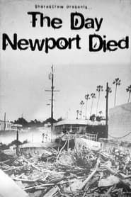 The Day Newport Died ()