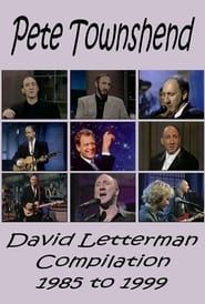 Pete Townshend - Letterman Compilation 1985-1999 series tv