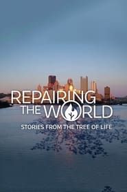 Repairing the World: Stories from the Tree of Life series tv