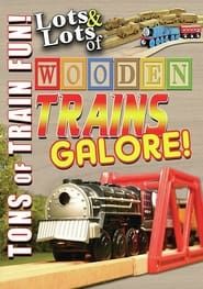 Lots & Lots of Wooden TRAINS Galore! series tv