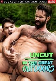 Uncut In The Great Outdoors (2019)