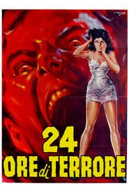 24 Hours of Terror (1964)