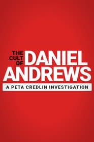 Image The Cult of Daniel Andrews: A Peta Credlin Investigation