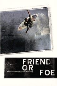 Friend or Foe series tv