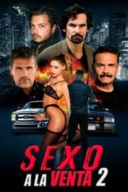 watch Sexo a la venta 2