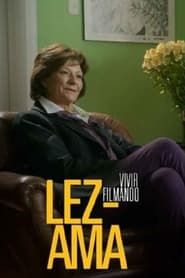Lez-Ama: Vivir Filmando series tv