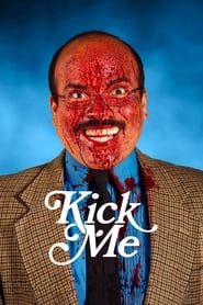 Kick Me series tv