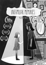 Unfamiliar Memories series tv