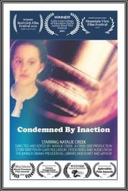 Condemned by Inaction series tv