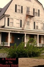 A Weekend At The Shanley Hotel series tv