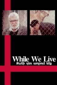 While We Live (1986)