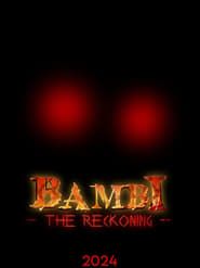 watch Bambi: The Reckoning
