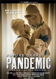 Future Darkly: Pandemic - The Collector