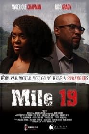 watch Mile 19