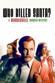 Who Killed Santa? A Murderville Murder Mystery series tv