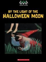 watch By the Light of the Halloween Moon