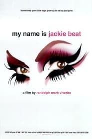 My Name is Jackie Beat series tv