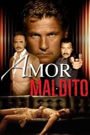 Amor maldito series tv