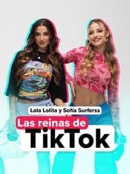 Lola Y Sofía, las reinas del Tiktok series tv