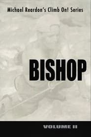 Bishop: Climb On! Series - Volume II series tv