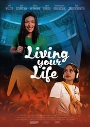 Living Your Life series tv