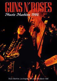 Guns N' Roses:  Live at the Music Machine - Los Angeles, CA (1996)
