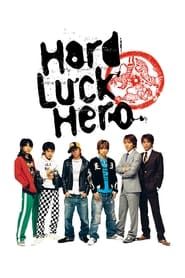 Hard Luck Hero series tv