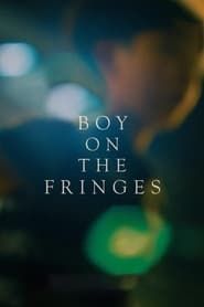 Boy On The Fringes series tv