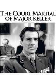 The Court Martial of Major Keller 1961 streaming