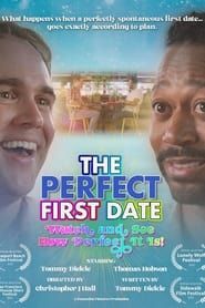 The Perfect First Date ()