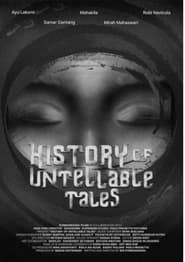 History of Untellable Tales  streaming