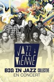 Big In Jazz Collective en concert à Jazz à Vienne series tv