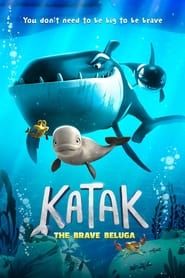 watch Katak, le brave béluga