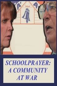 Image School Prayer: A Community at War 1999