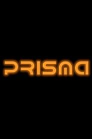 Prisma series tv