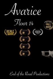 Floor 14 'Avarice' series tv