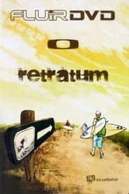 Retratum (2008)