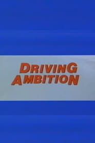 Driving Ambition series tv