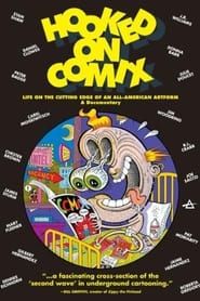 watch Hooked on Comix - Volume 1 - Life On The Cutting Edge Of An All-American Artform