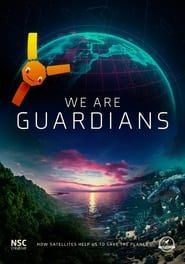 We Are Guardians series tv