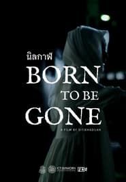 Born to be Gone series tv